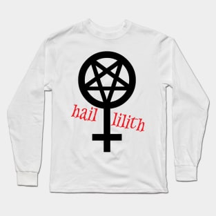 Hail Lilith Long Sleeve T-Shirt